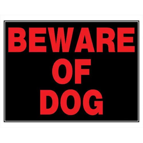 Beware of Dog Sign - 15" x 19"