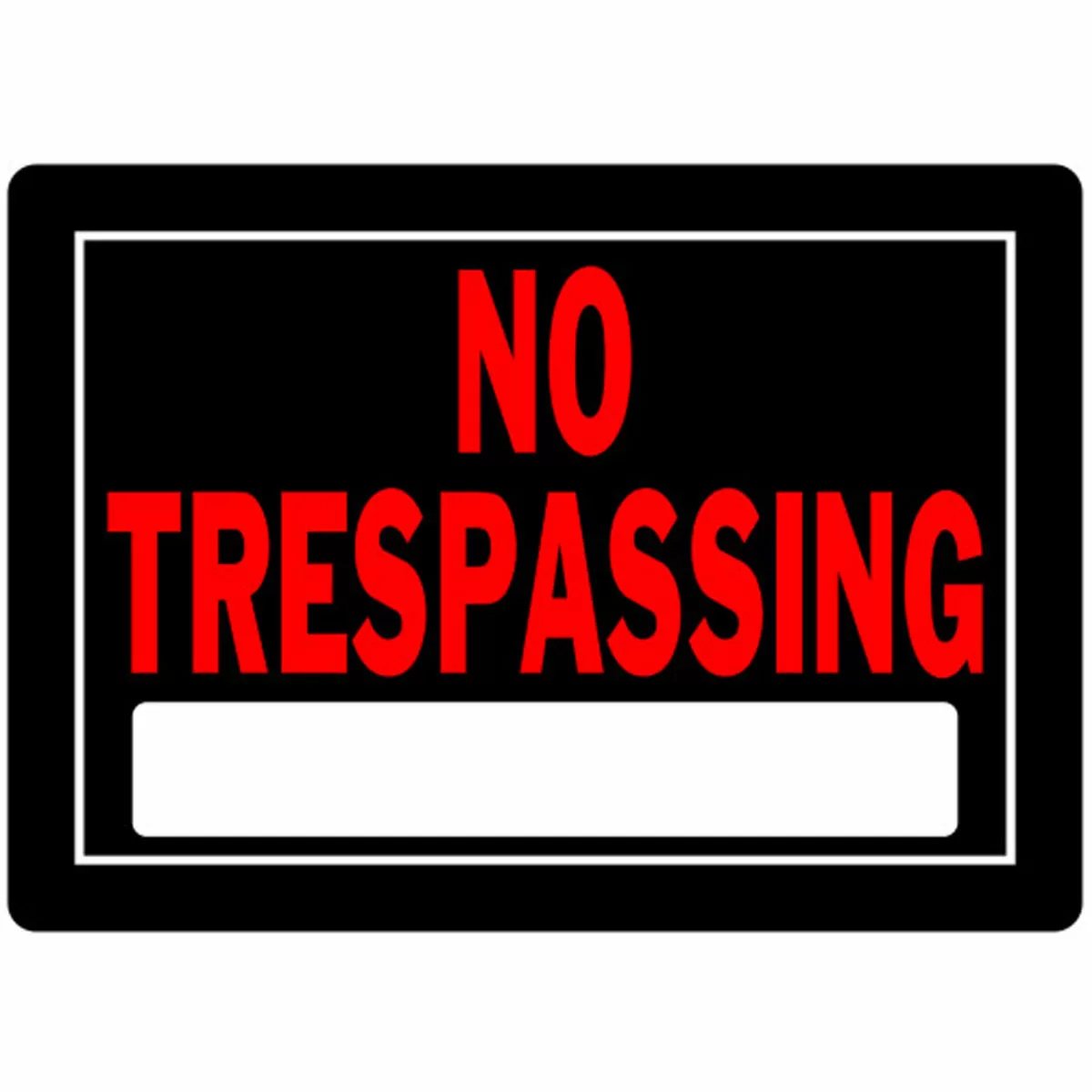 No Trespassing Sign - 10" x 14"